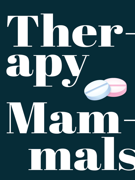 Title details for Therapy Mammals by Jon Methven - Available